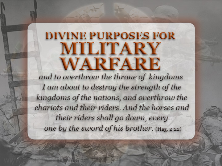 Divine purposes for military warfare